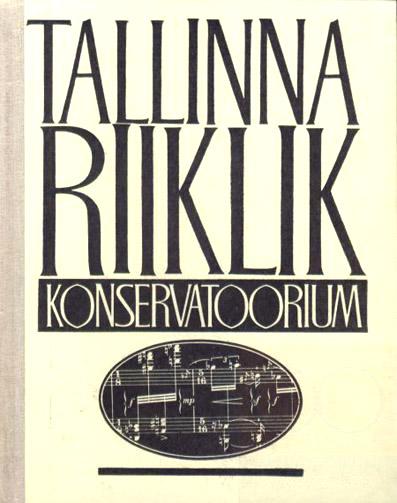 Tallinna Riiklik Konservatoorium 70 kaanepilt – front cover